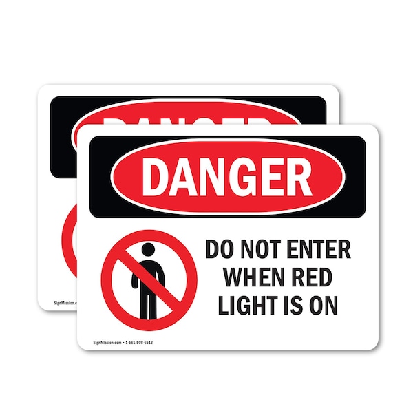 Signmission Do Not Enter When Red Light Is On Danger Sign, Vinyl Decal, 10in W x 7in L, 2PK OS-2PACK-DS-D-710-L-1141 - main